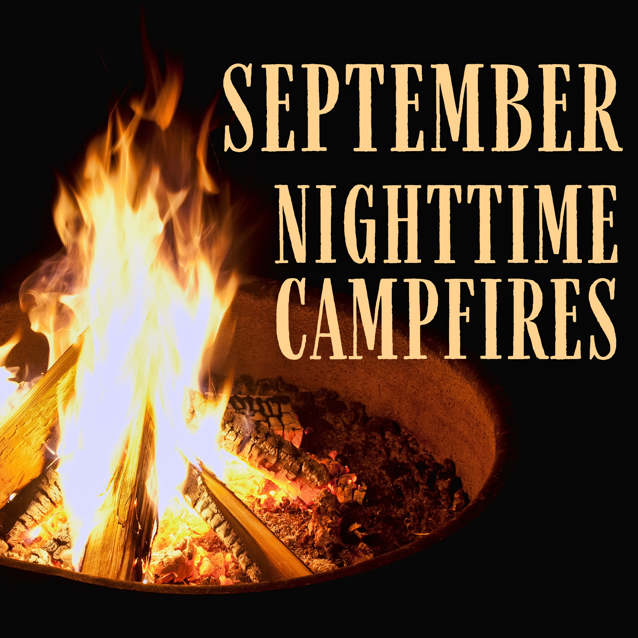 September Nighttime Campfires